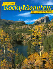 ROCKY MOUNTAIN IN PICTURES: the continuing story. 